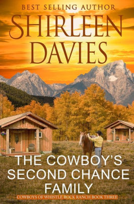 The Cowboy's Second Chance Family