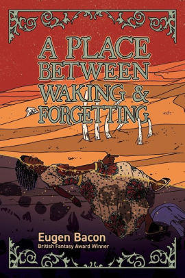 A Place Between Waking and Forgetting