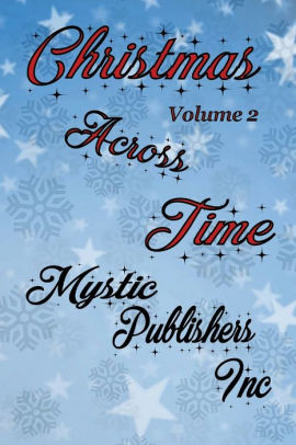 Christmas Across Time Volume 2