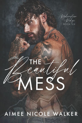 The Beautiful Mess