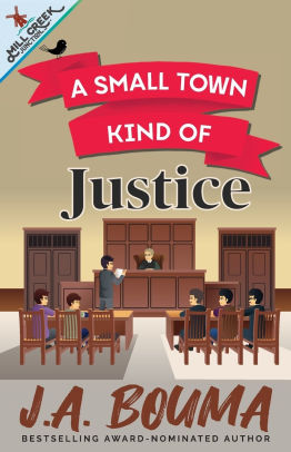 A Small Town Kind of Justice