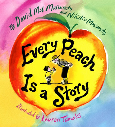 Every Peach Is a Story