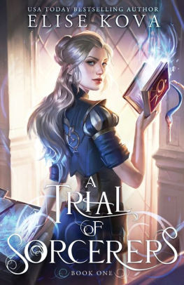 a trial of sorcerers by elise kova