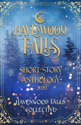 Havenwood Falls Short Story Anthology 2020