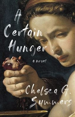 a certain hunger chelsea summers