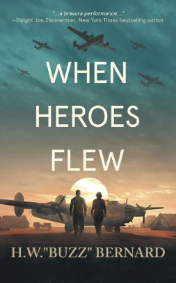 When Heroes Flew