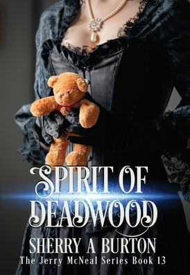 Spirit of Deadwood