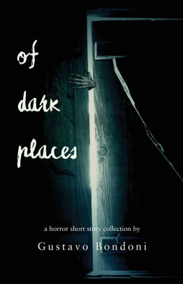 Of Dark Places