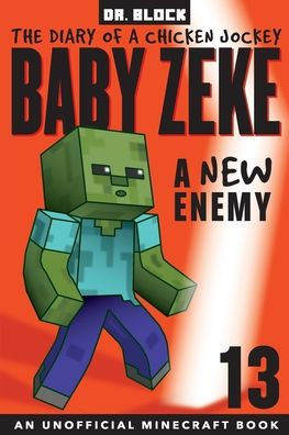 Baby Zeke -- A New Enemy