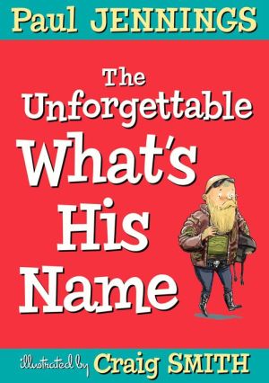 Unforgettable What's His Name