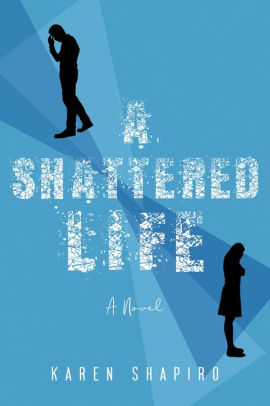 A Shattered Life