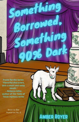 Something Borrowed, Something 90% Dark