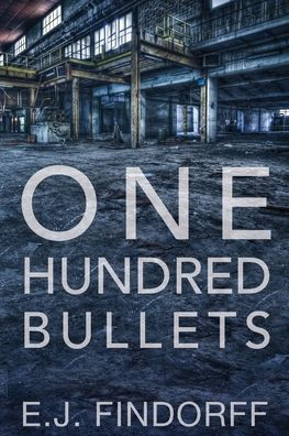 One Hundred Bullets