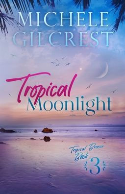 Tropical Moonlight