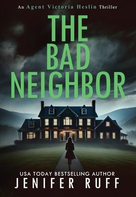 The Bad Neighbor