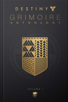 Destiny Grimoire, Volume I