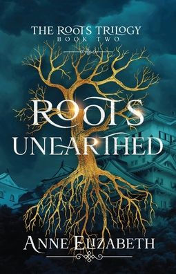 Roots Unearthed