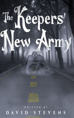 The Keepers' New Army