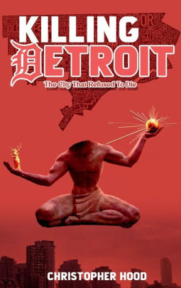 Killing Detroit