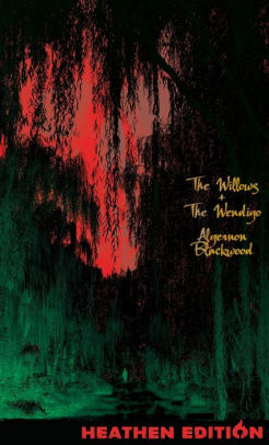 The Willows + The Wendigo