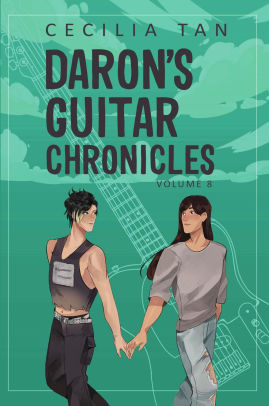 Daron's Guitar Chronicles: Volume 8