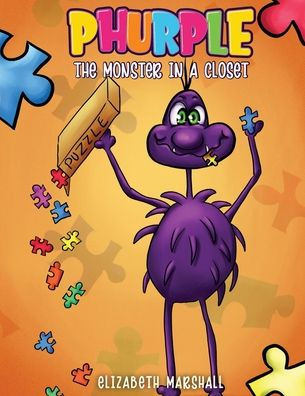 Phurple: The Monster in a Closet