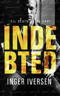 Indebted: 'Til Death Do Us Part