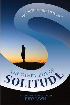 The Other Side of Solitude