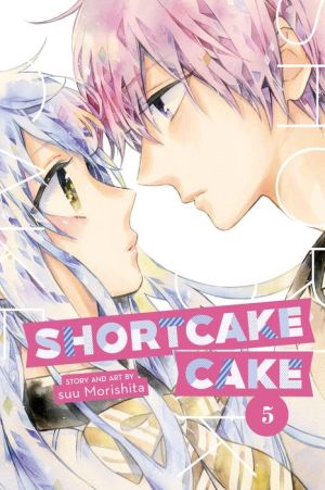 Shortcake Cake, Vol. 5