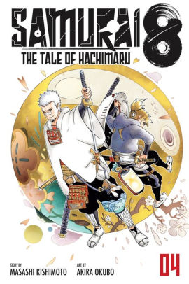 Samurai 8: The Tale of Hachimaru, Vol. 4: The Tale of Hachimaru