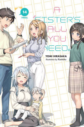 A Sister's All You Need., Vol. 14