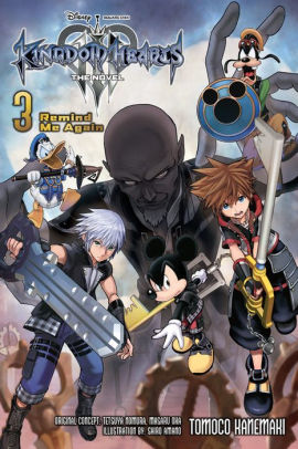 Kingdom Hearts III: The Novel, Vol. 3: Remind Me Again