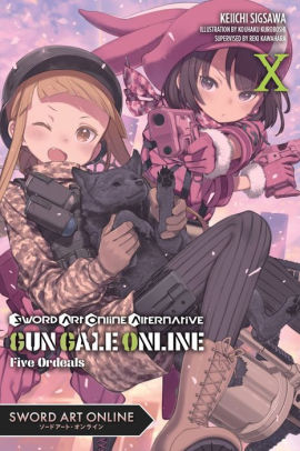 Sword Art Online Alternative Gun Gale Online, Vol. 10: Five Ordeals (light novel)