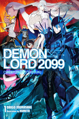 Demon Lord 2099, Vol. 1: Cyberpunk City Shinjuku