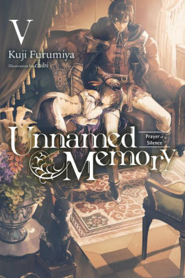 Unnamed Memory, Vol. 5 (light novel): Prayer of Silence