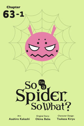 So I'm a Spider, So What?, Chapter 63.1