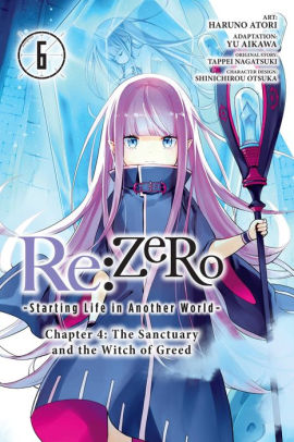 Re:ZERO -Starting Life in Another World-, Chapter 4: The Sanctuary and the Witch of Greed, Vol. 6 (manga)