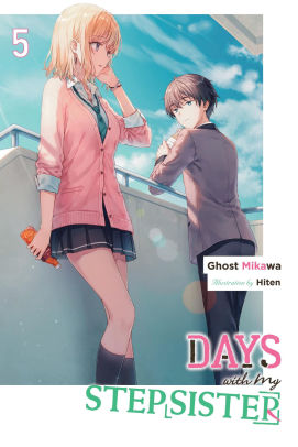 Days with My Stepsister, Vol. 5 (light novel) Ghost