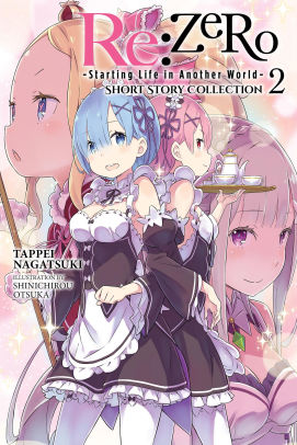 Re:ZERO -Starting Life in Another World- Short Story Collection, Vol. 2 (light novel)