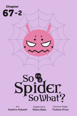 So I'm a Spider, So What?, Chapter 67.2