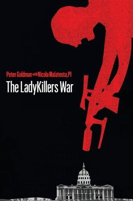 The LadyKillers War