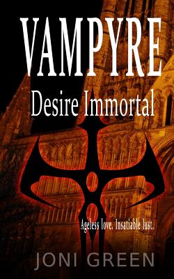 Vampyre Desire Immortal