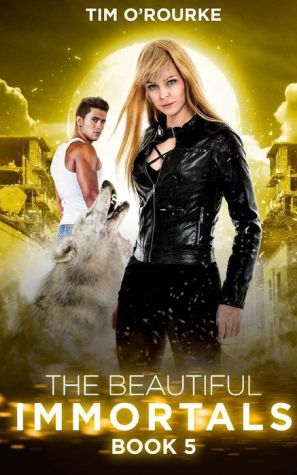 The Beautiful Immortals (Book Five)