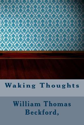 Waking Thoughts