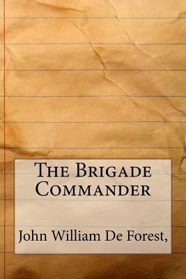 The Brigade Commander