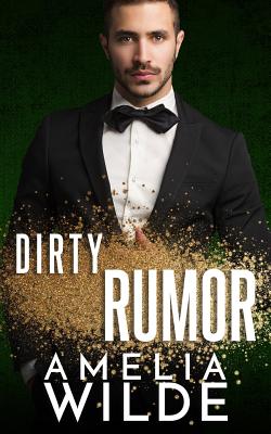 Dirty Rumor