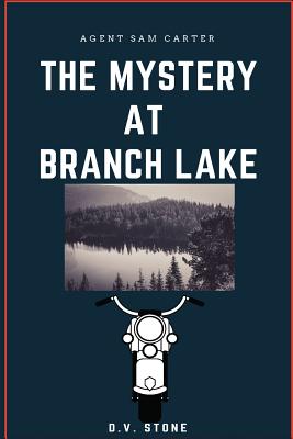 The Mystery at Branch Lake