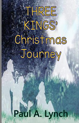 Three Kings' Christmas Journey