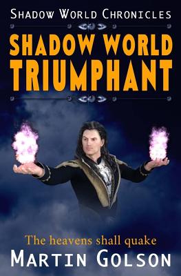 Shadow World Triumphant