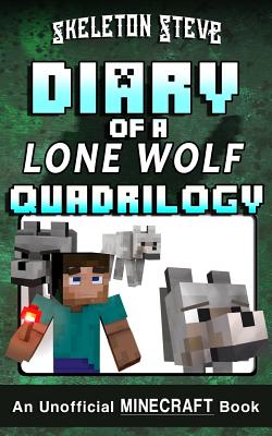 Diary of a Minecraft Lone Wolf (Dog) Full Quadrilogy